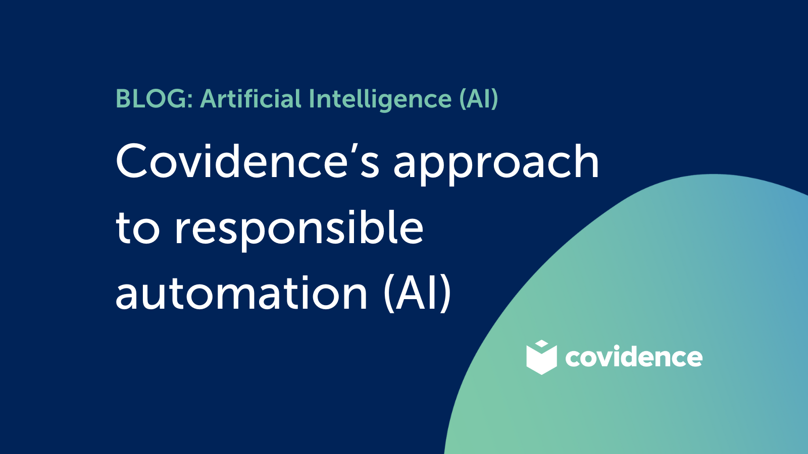 Codligence Covidence’s approach to responsible automation (AI) - Covidence